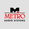 METRO AUDIO SYSTEMS